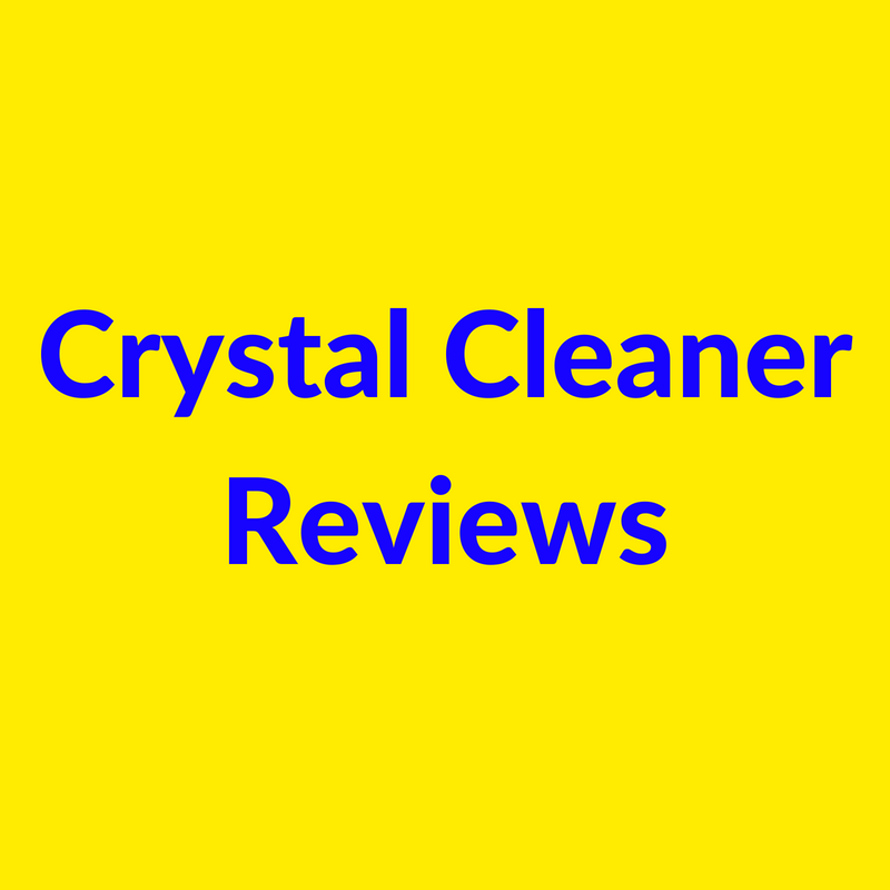 Crystal Cleaner Reviews